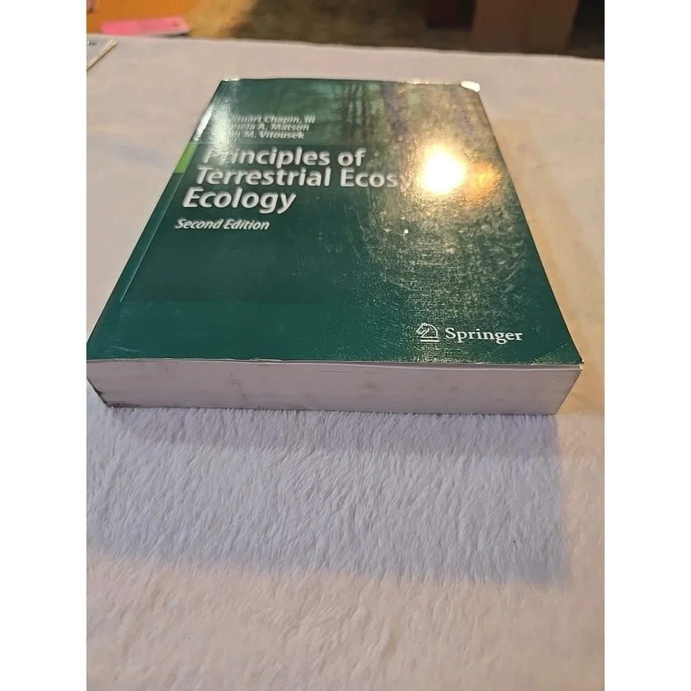 Principles of Terrestrial Ecosystem Ecology, Paperback by Chapin F. Stuart, I...